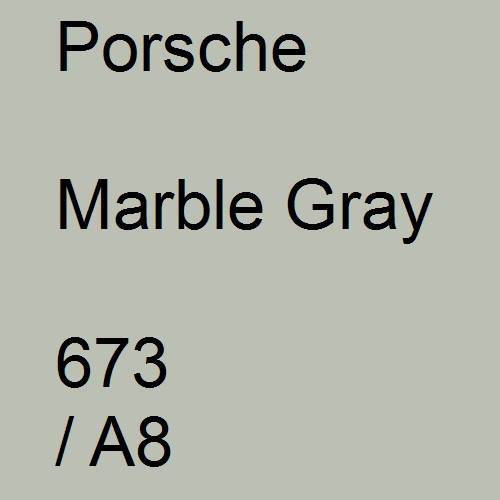 Porsche, Marble Gray, 673 / A8.